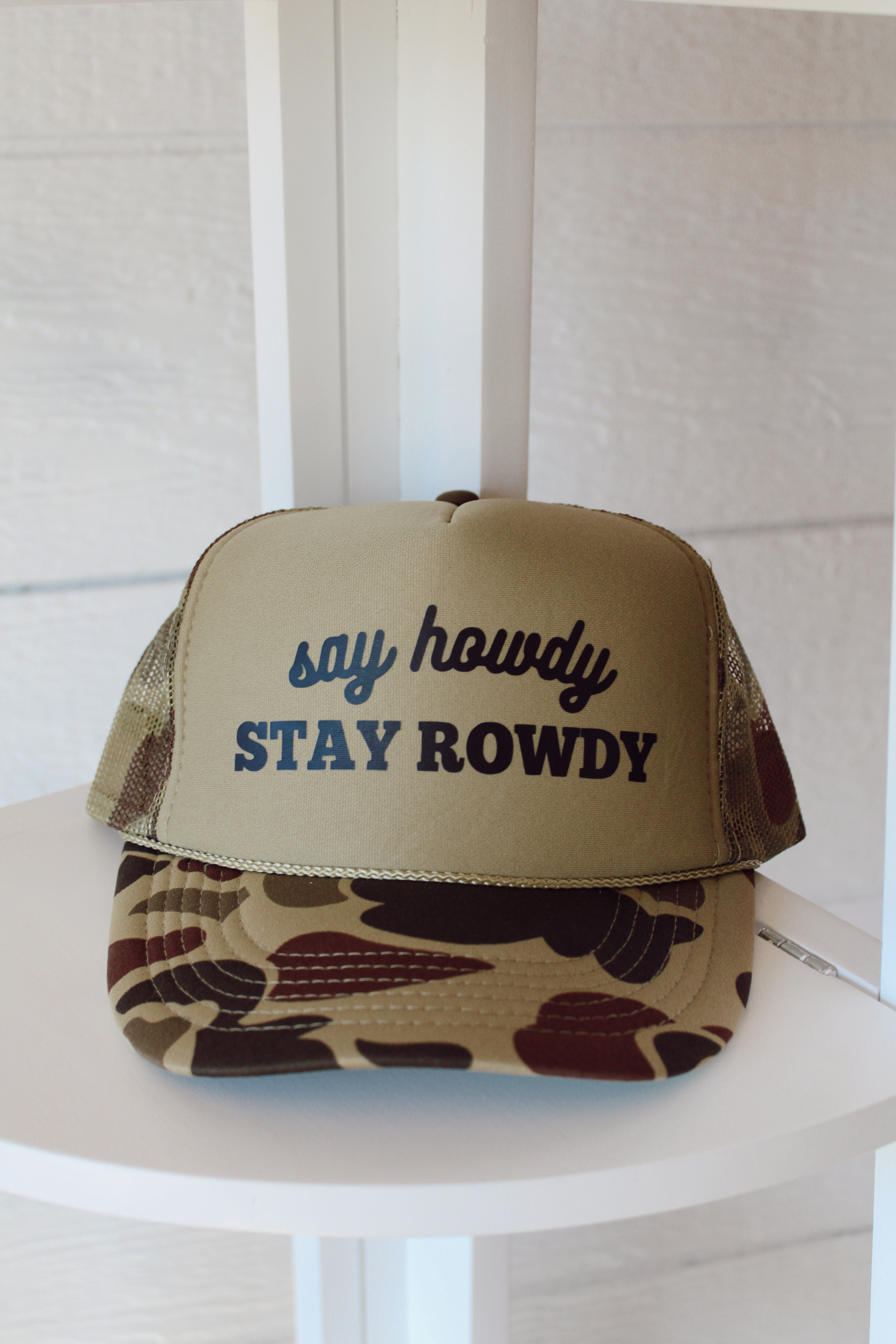 Say howdy stay rowdy trucker hat